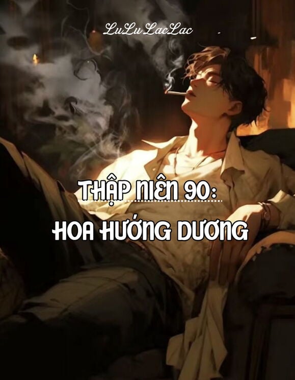 Thập Niên 90: Hoa Hướng Dương