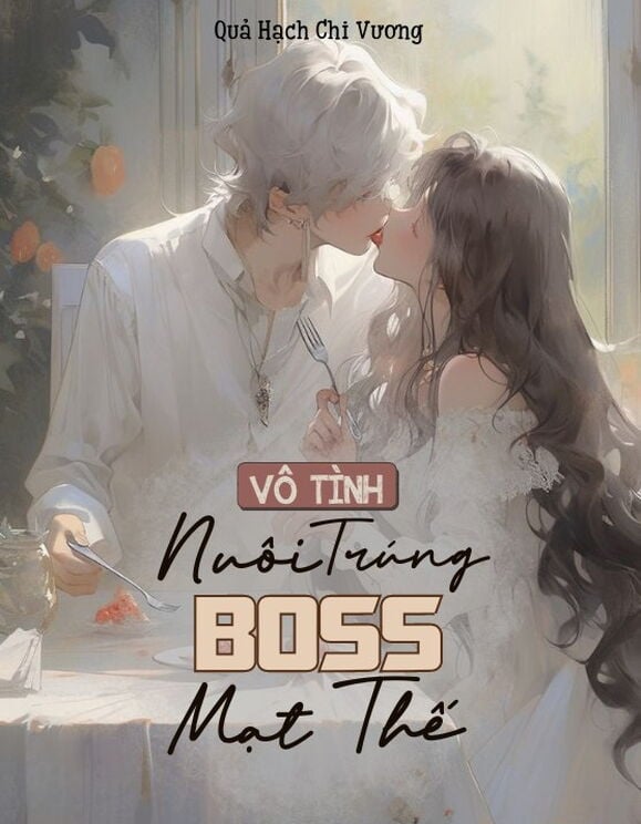 Vô Tình Nuôi Trúng Boss Mạt Thế 