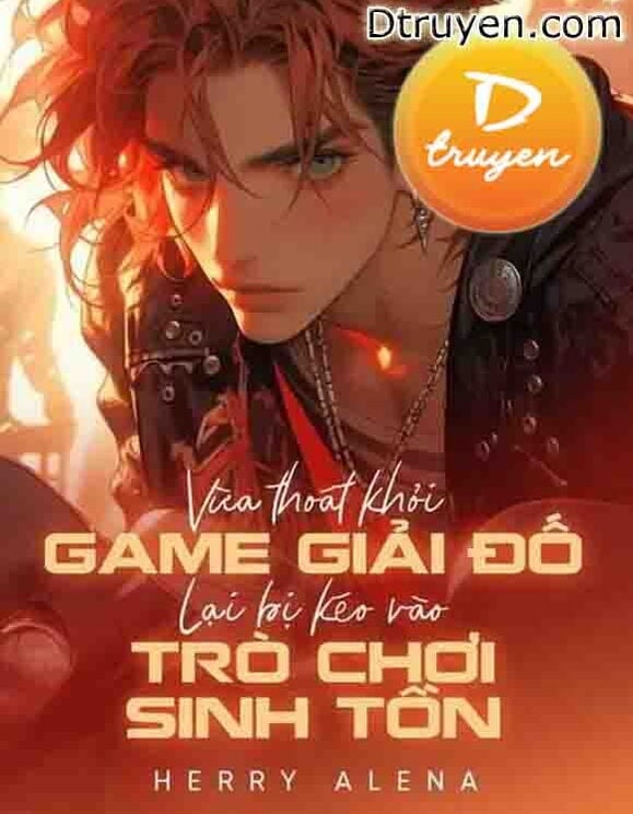 Vừa Thoát Khỏi Game Giải Đố Lại Bị Kéo Vào Trò Chơi Sinh Tồn