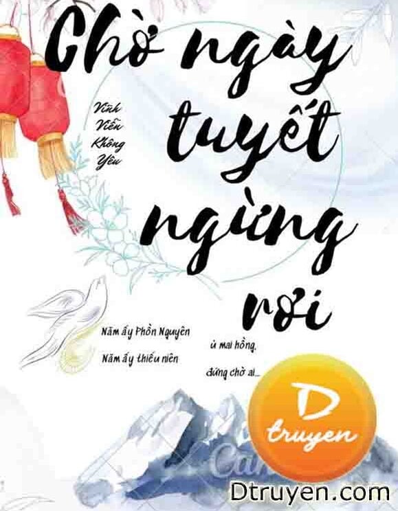 Chờ Ngày Tuyết Ngừng Rơi