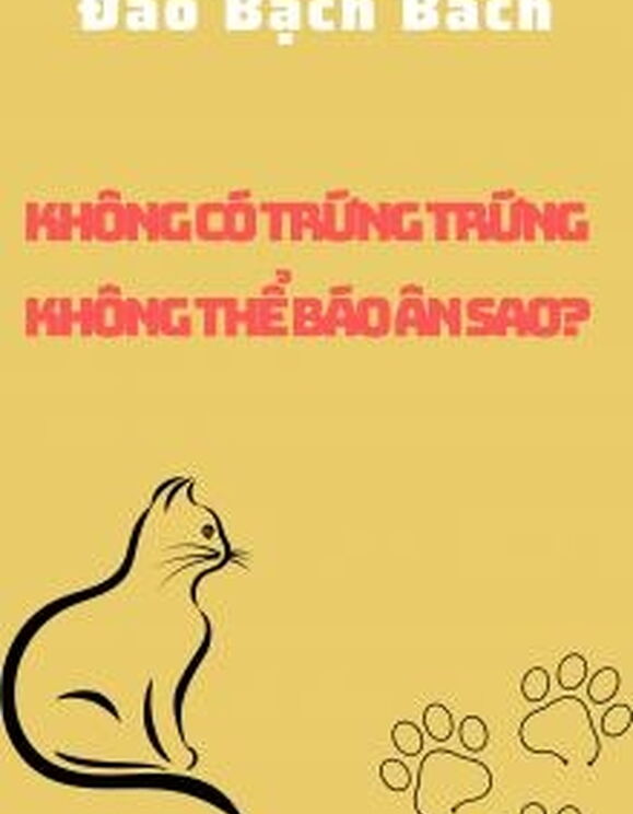 Không Có Trứng Trứng Có Thể Báo Ân Sao?