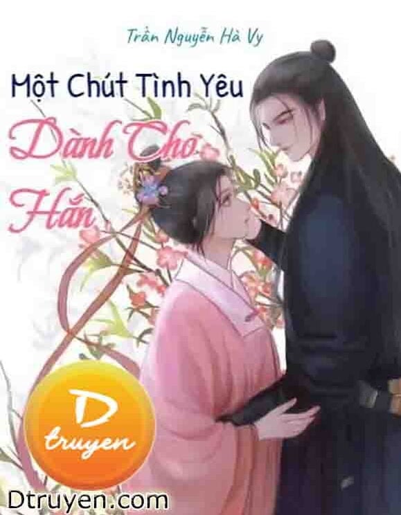 Một Chút Tình Yêu Dành Cho Hắn