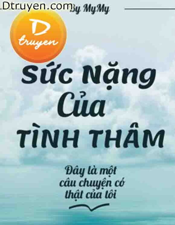 Sức Nặng Của Tình Thâm