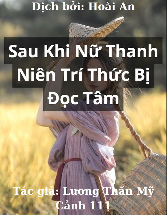 Sau Khi Nữ Thanh Niên Trí Thức Bị Đọc Tâm