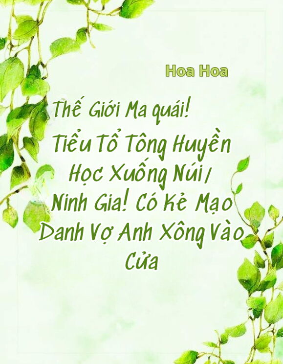 Thế Giới Ma Quái! Tiểu Tổ Tông Huyền Học Xuống Núi