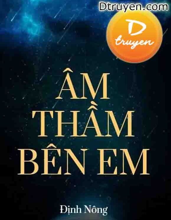 Âm Thầm Bên Em