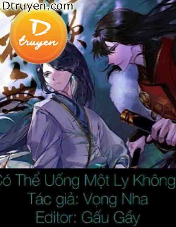 Có Thể Uống Một Ly Không