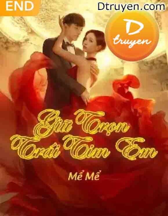 Giữ Trọn Trái Tim Em