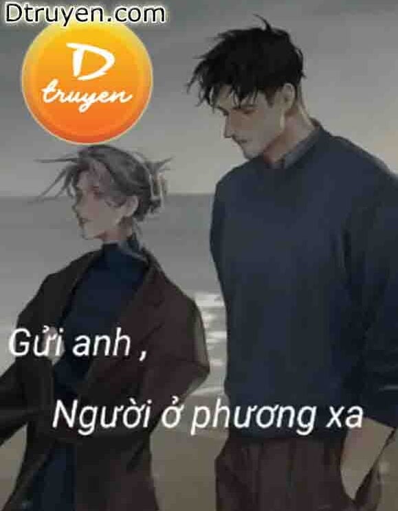 Gửi Anh, Người Ở Phương Xa