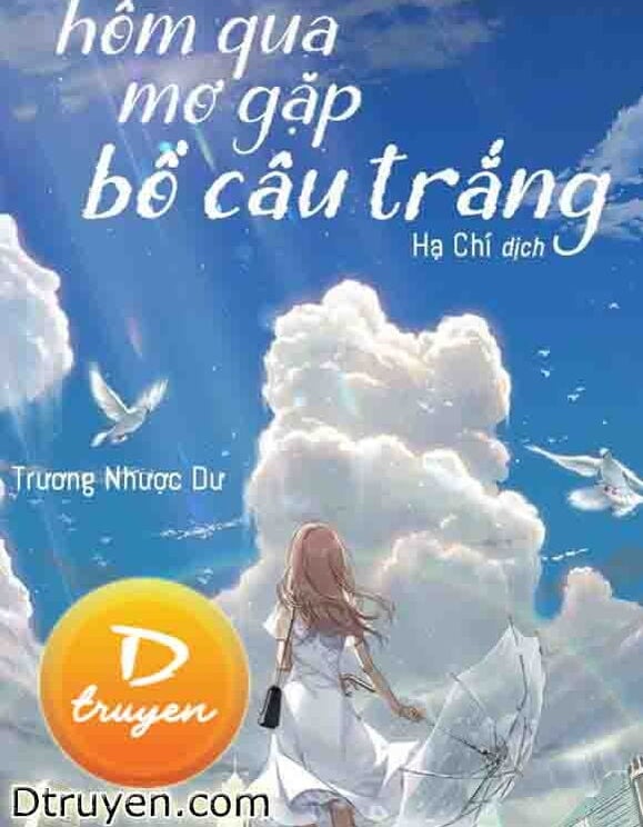 Hôm Qua Mơ Gặp Bồ Câu Trắng