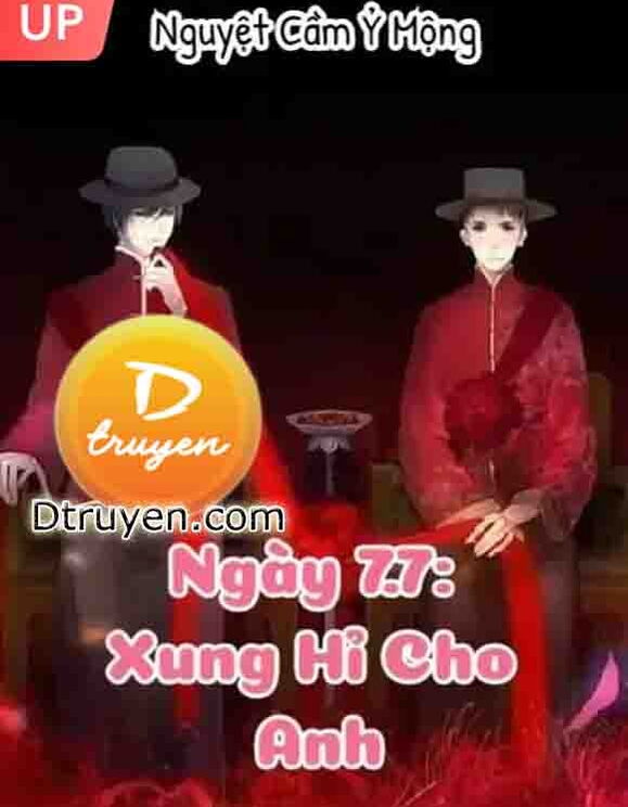 Ngày 7.7: Xung Hỉ Cho Anh