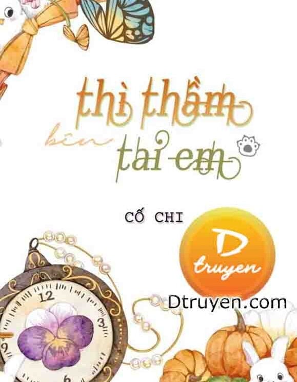 Thì Thầm Bên Tai Em