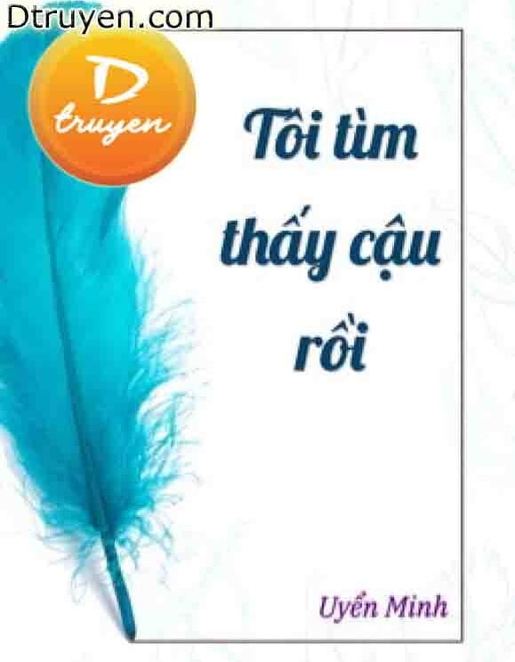 Tôi Tìm Thấy Cậu Rồi