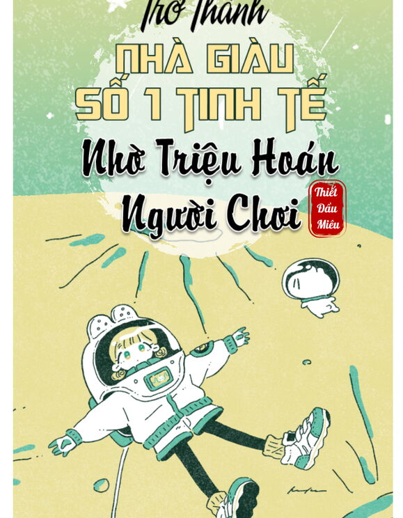 Trở Thành Nhà Giàu Số 1 Tinh Tế Nhờ Triệu Hoán Người Chơi