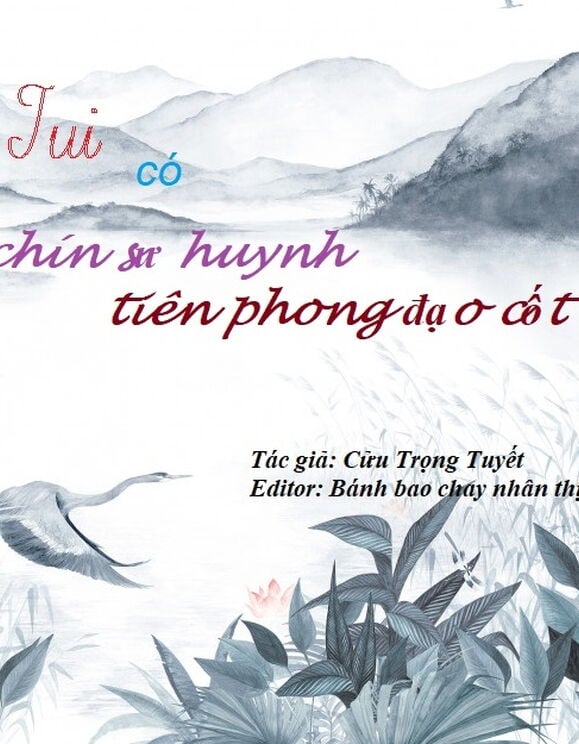 Tui Có Chín Sư Huynh Tiên Phong Đạo Cốt