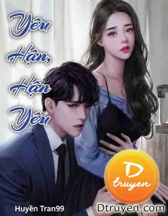 Yêu Hận, Hận Yêu