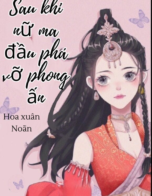 Sau Khi Nữ Ma Đầu Phá Vỡ Phong Ấn