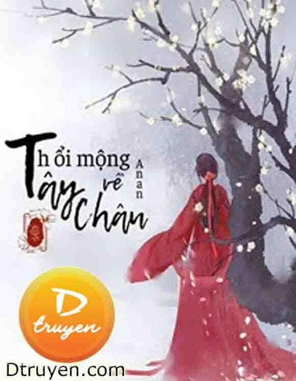 Thổi Mộng Về Tây Châu