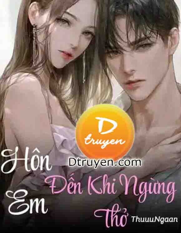 Hôn Em Đến Khi Ngừng Thở