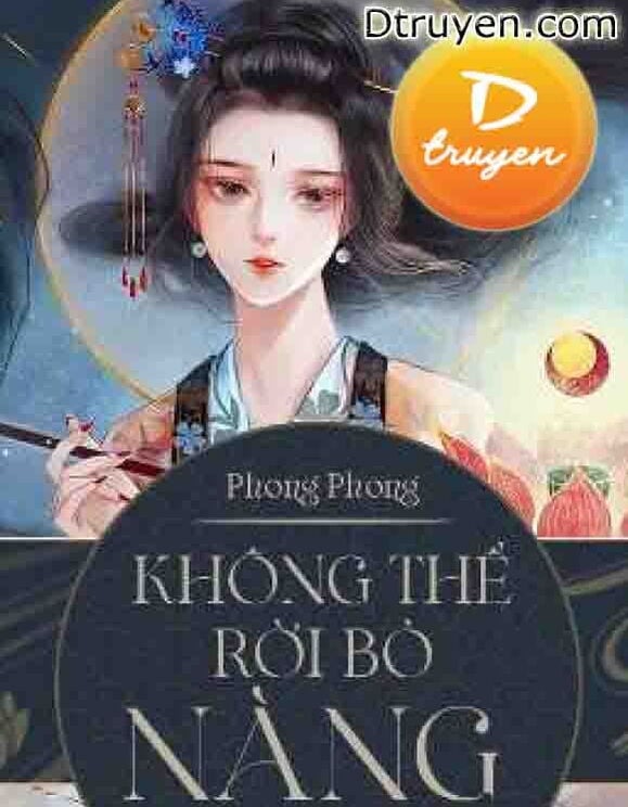 Không Thể Rời Bỏ Nàng