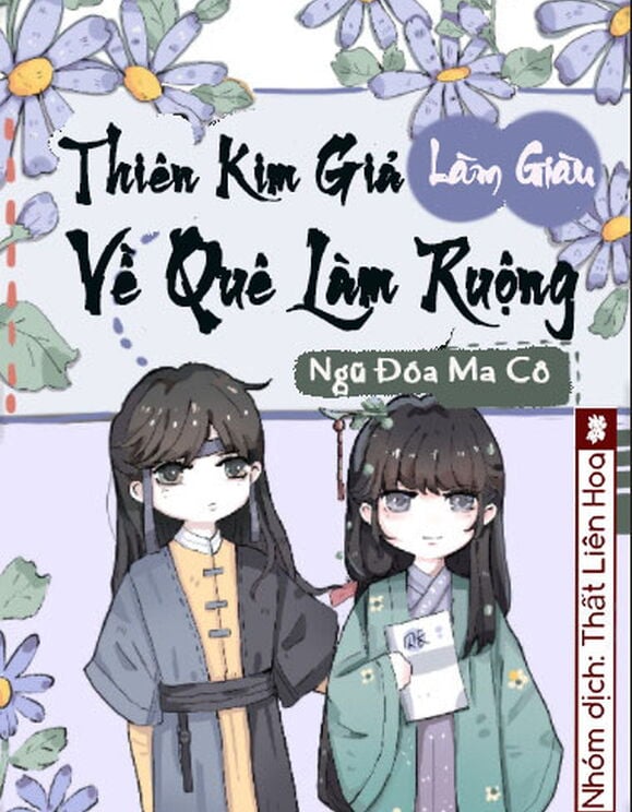 [Làm Giàu] Thiên Kim Giả Về Quê Làm Ruộng