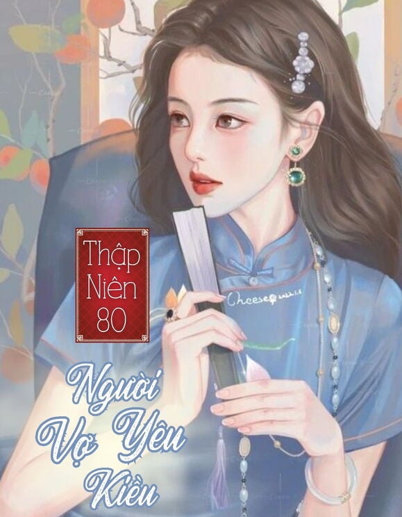 Thập Niên 80: Người Vợ Yêu Kiều