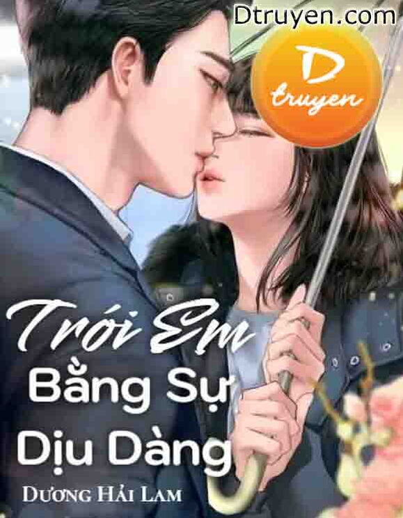 Trói Em Bằng Sự Dịu Dàng