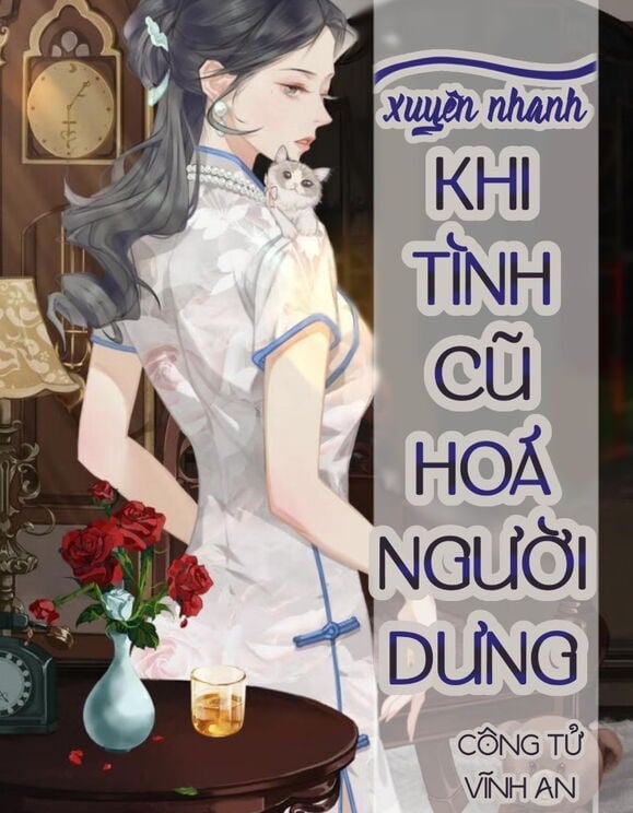 Xuyên Nhanh: Khi Tình Cũ Hóa Người Dưng