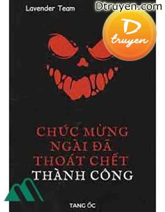 Chúc Mừng Ngài Thoát Chết Thành Công