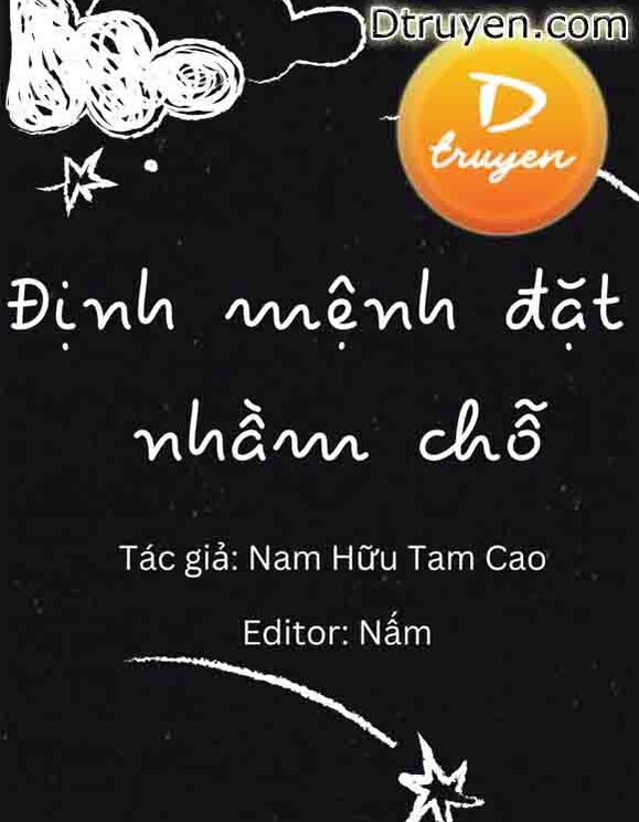 Định Mệnh Đặt Nhầm Chỗ