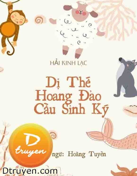 Dị Thế Hoang Đảo Cầu Sinh Ký