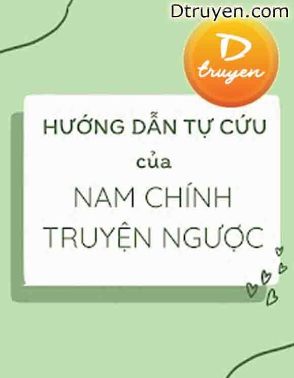 Hướng Dẫn Tự Cứu Của Nam Sinh Truyện Ngược