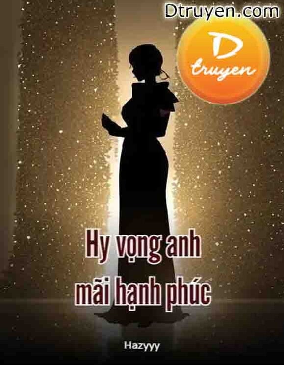 Hy Vọng Anh Mãi Hạnh Phúc