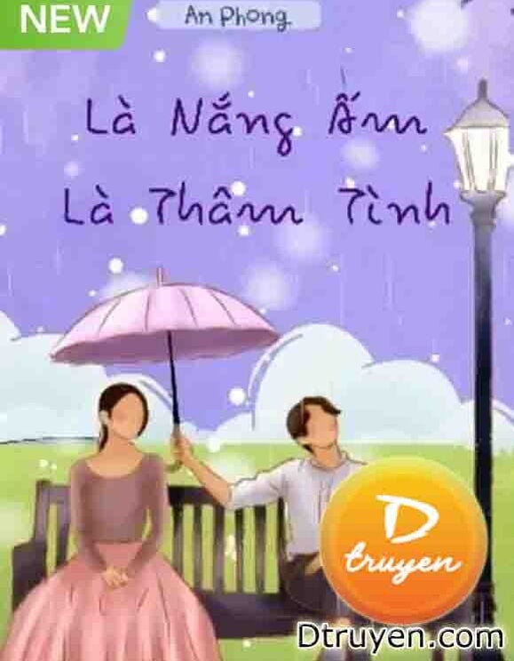 Là Nắng Ấm, Là Thâm Tình