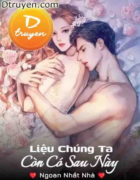 Liệu Chúng Ta Còn Có Sau Này