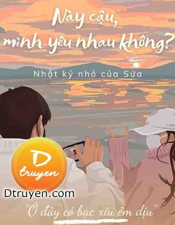 Này Cậu, Mình Yêu Nhau Không