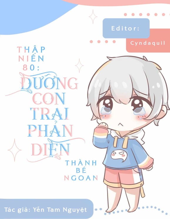 Thập Niên 80: Dưỡng Con Trai Phản Diện Thành Bé Ngoan