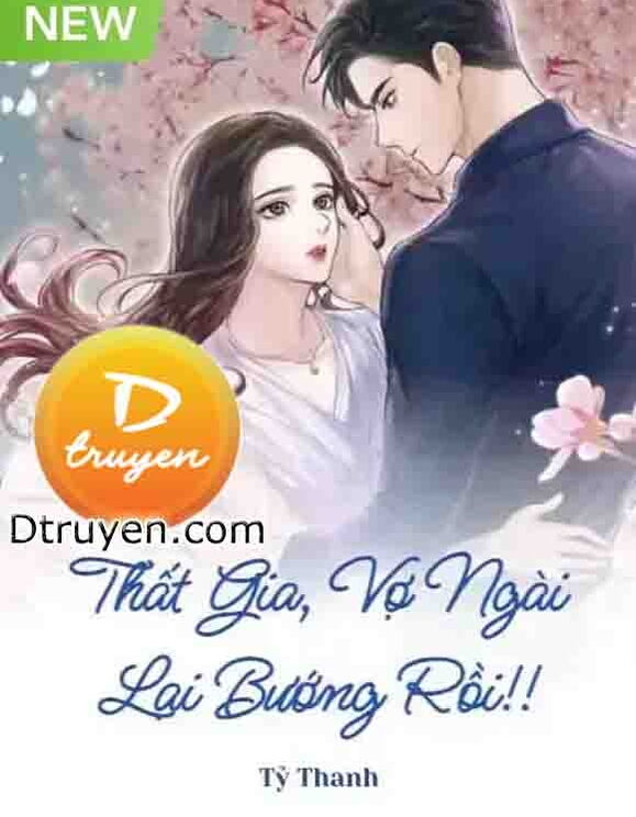 Thất Gia, Vợ Ngài Lại Bướng Rồi!!