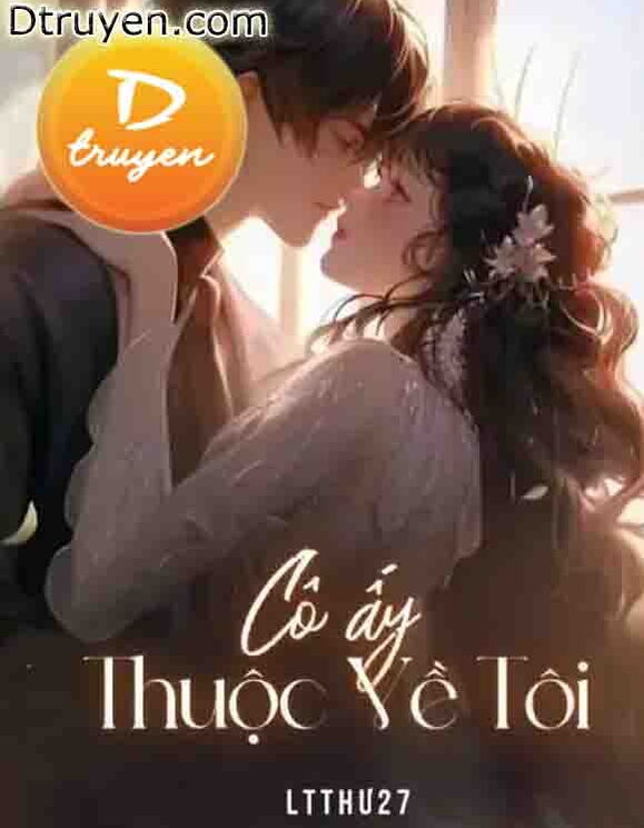 Cô Ấy Thuộc Về Tôi