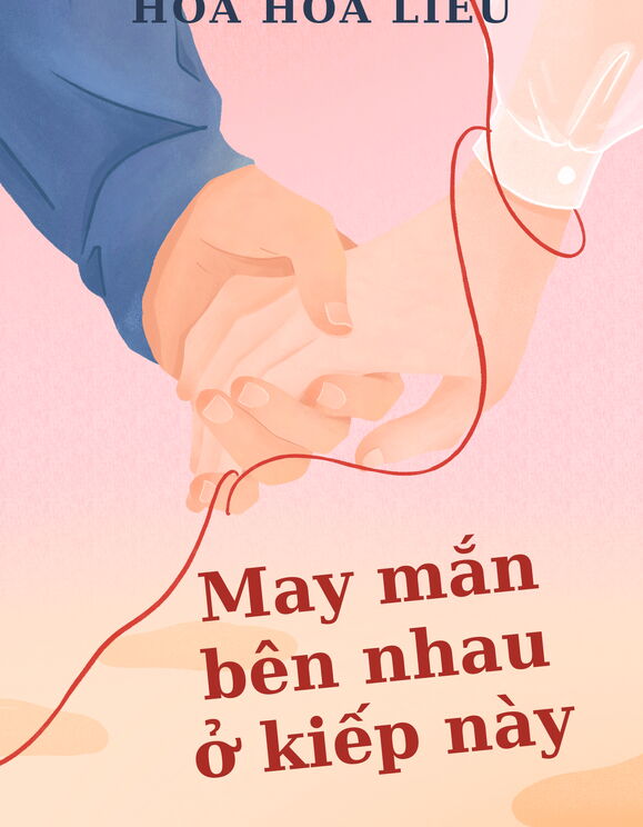 May Mắn Bên Nhau Ở Kiếp Này