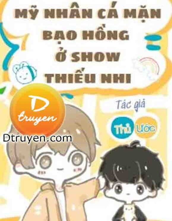 Mỹ Nhân Cá Mặn Bạo Hồng Ở Show Thiếu Nhi