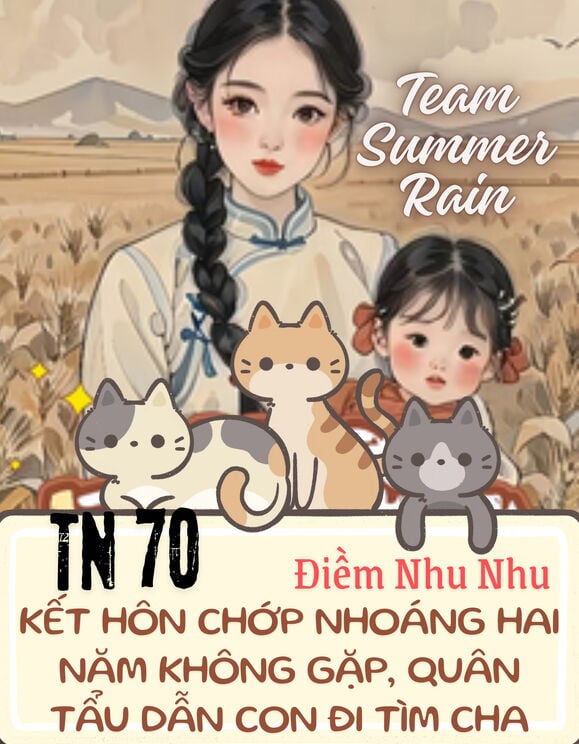 Thập Niên 70: Kết Hôn Chớp Nhoáng Hai Năm Không Gặp, Quân Tẩu Dẫn Con Đi Tìm Cha