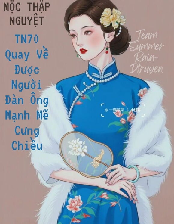 Thập Niên 70: Quay Về Được Người Đàn Ông Mạnh Mẽ Cưng Chiều