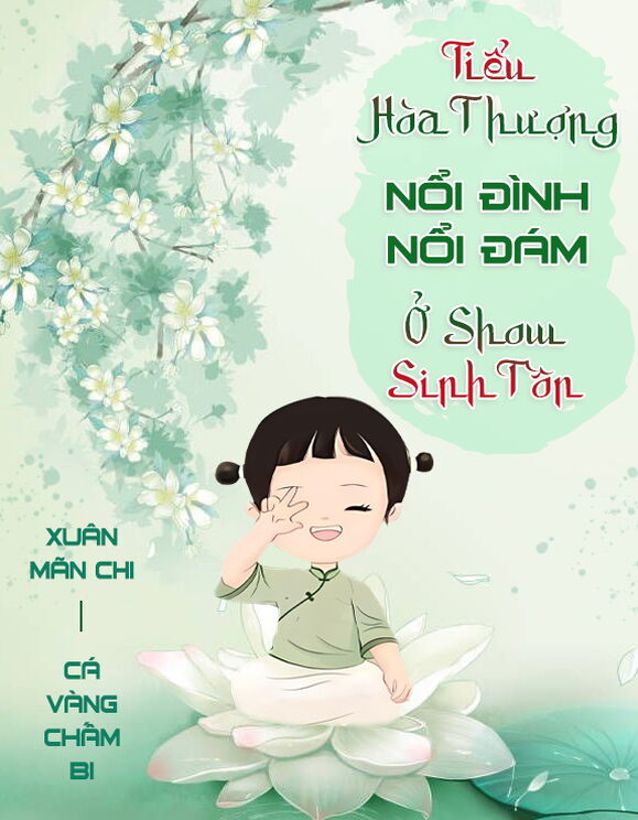 Tiểu Hòa Thượng Nổi Đình Nổi Đám Ở Show Sinh Tồn