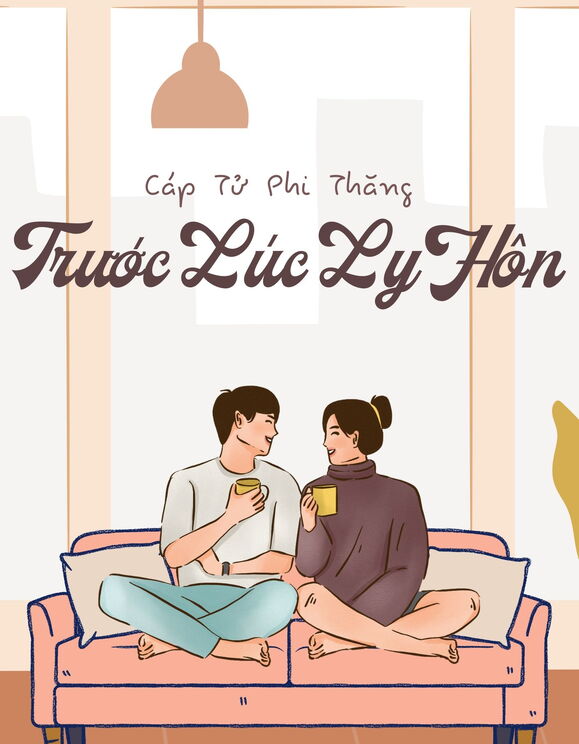 Trước Lúc Ly Hôn (Ngôn Tình)