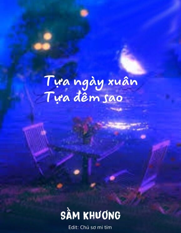 Tựa Ngày Xuân Tựa Đêm Sao