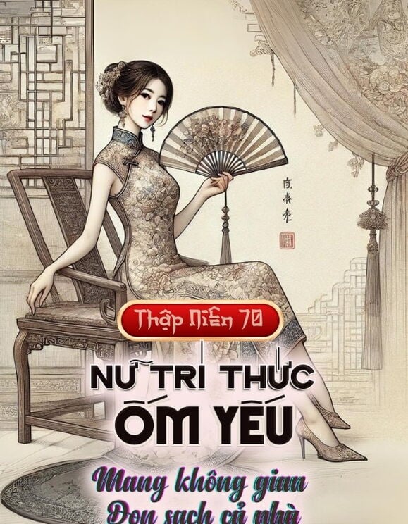 Xuống Nông Thôn Trước Năm 70, Nữ Trí Thức Ốm Yếu Mang Không Gian Dọn Sạch Cả Nhà