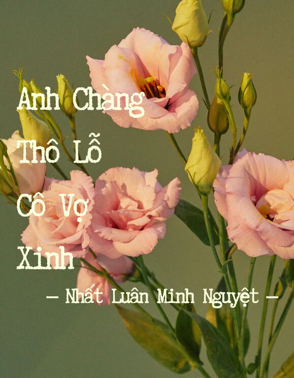 Anh Chàng Thô Lỗ Cô Vợ Xinh H 