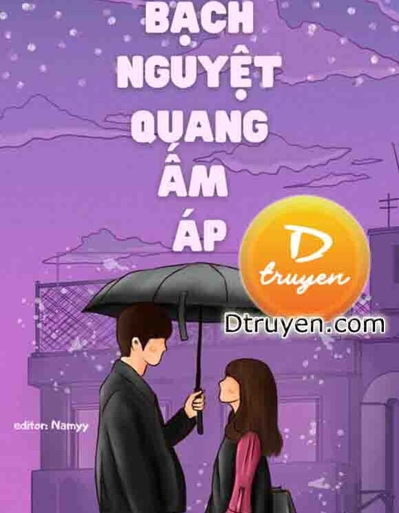 Bạch Nguyệt Quang Ấm Áp