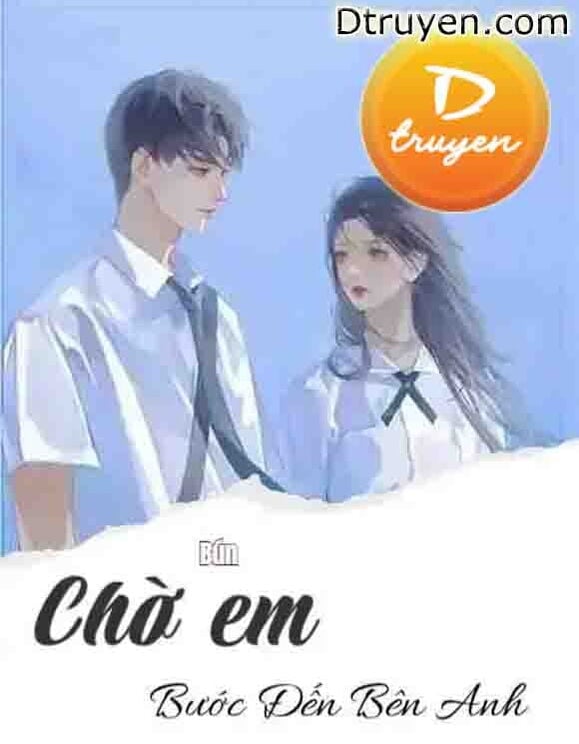 Chờ Em Bước Đến Bên Anh